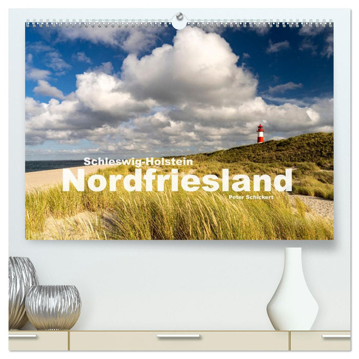 Schleswig-Holstein - Nordfriesland (CALVENDO Premium Wandkalender 2026)