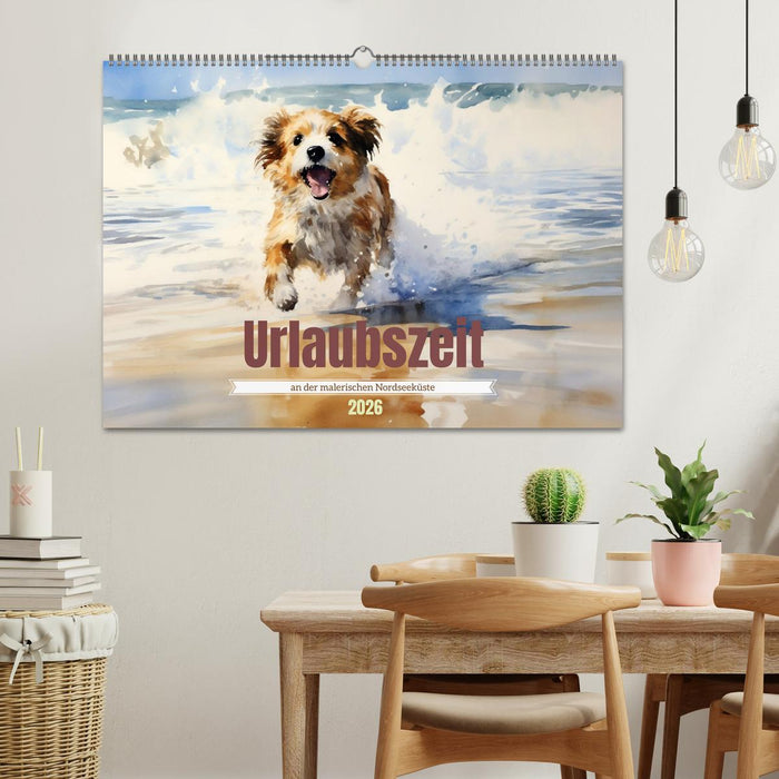 Urlaubszeit an der malerischen Nordseeküste (CALVENDO Wandkalender 2026)