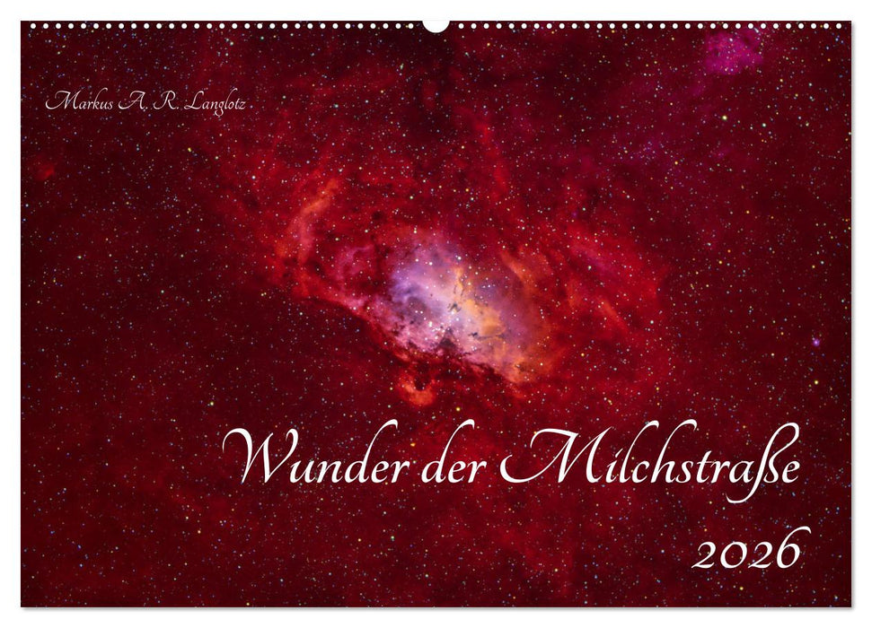 Wunder der Milchstraße (CALVENDO Wandkalender 2026)