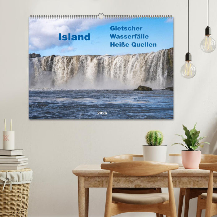 Island - Gletscher, Wasserfälle, Heiße Quellen (CALVENDO Wandkalender 2026)