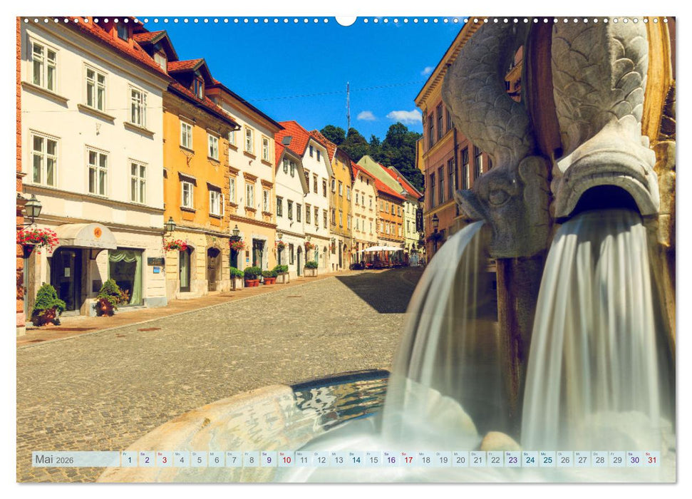 Ljubljana - Sloweniens wunderschöne Hauptstadt (CALVENDO Wandkalender 2026)