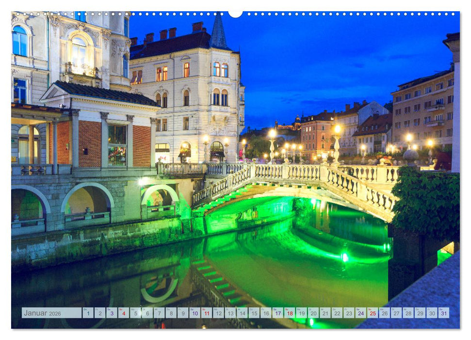 Ljubljana - Sloweniens wunderschöne Hauptstadt (CALVENDO Premium Wandkalender 2026)