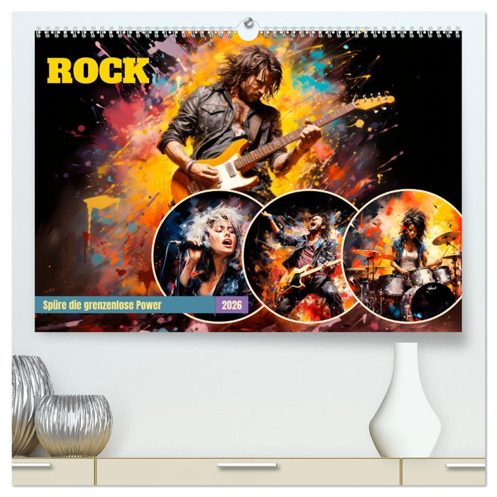 ROCK Spüre die grenzenlose Power (CALVENDO Premium Wandkalender 2026)