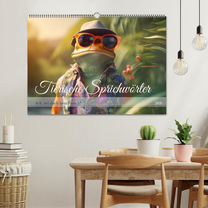 Tierische Sprichwörter (CALVENDO Wandkalender 2026)