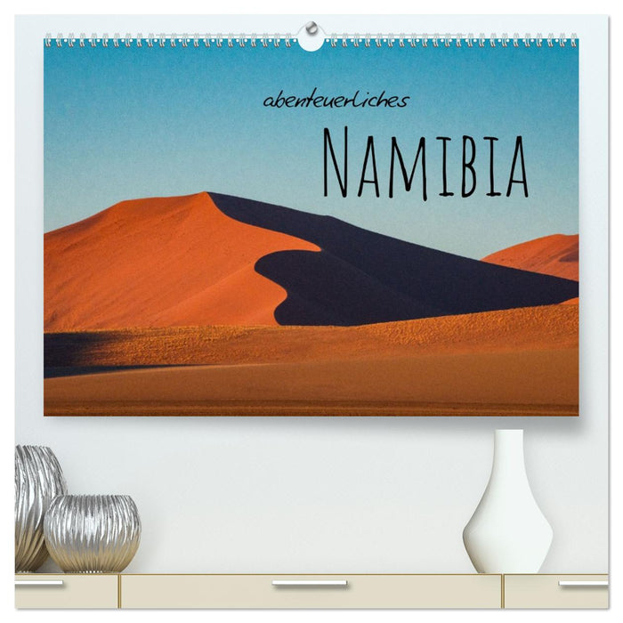 Abenteuerliches Namibia (CALVENDO Premium Wandkalender 2026)