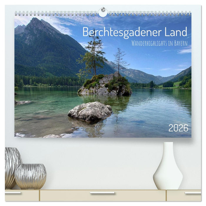 Berchtesgadener Land - Wanderhighlights in Bayern (CALVENDO Premium Wandkalender 2026)