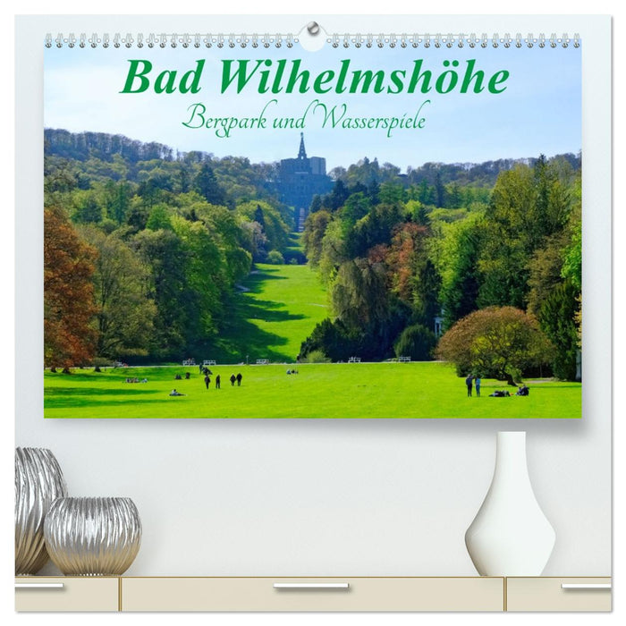 Bad Wilhelmshöhe Bergpark und Wasserspiele (CALVENDO Premium Wandkalender 2026)