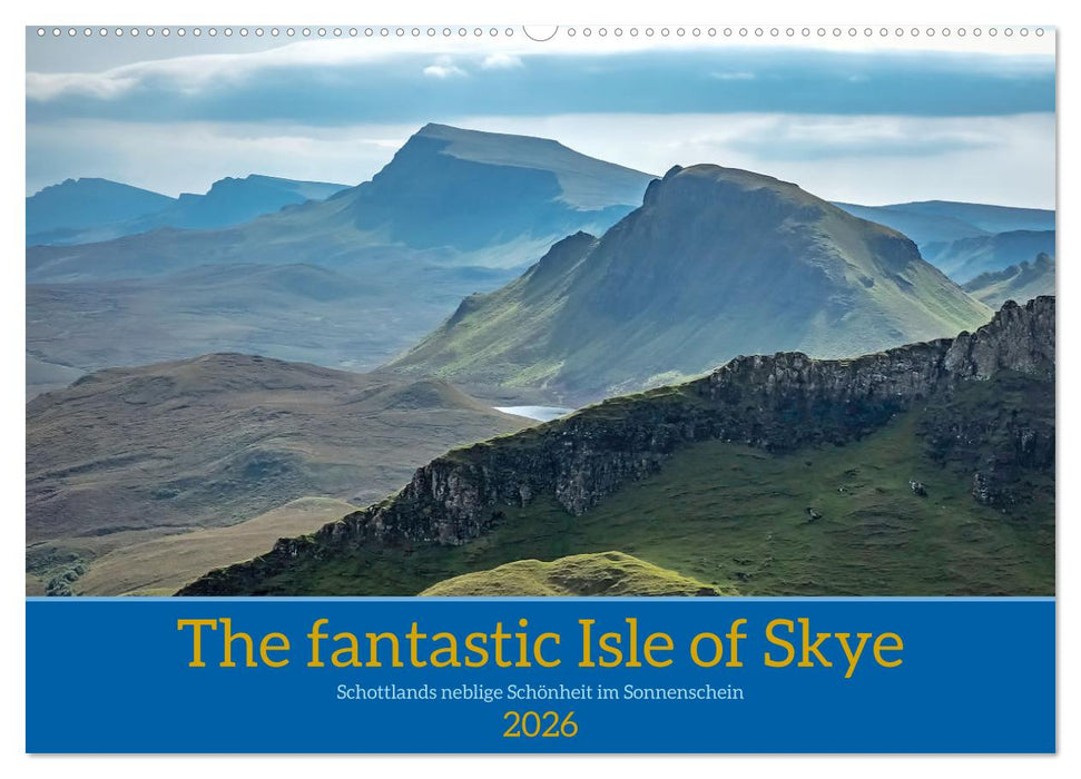 The fantastic Isle of Skye (CALVENDO Wandkalender 2026)