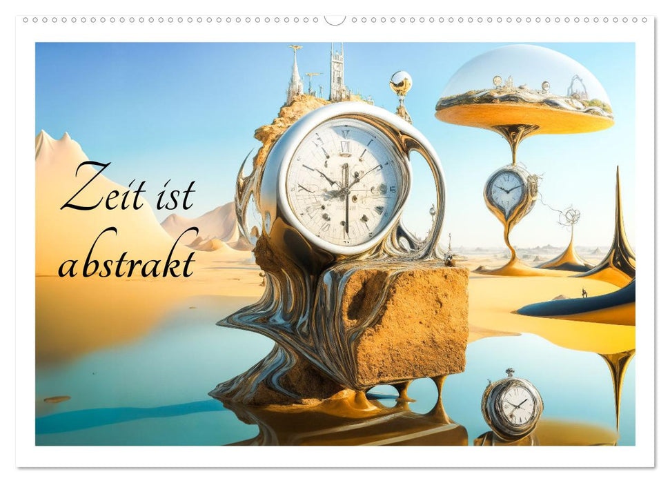 Zeit ist abstrakt (CALVENDO Wandkalender 2026)