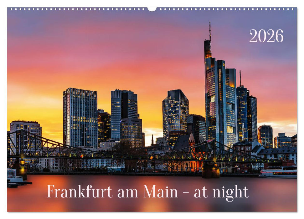 Frankfurt am Main - at night (CALVENDO Wandkalender 2026)