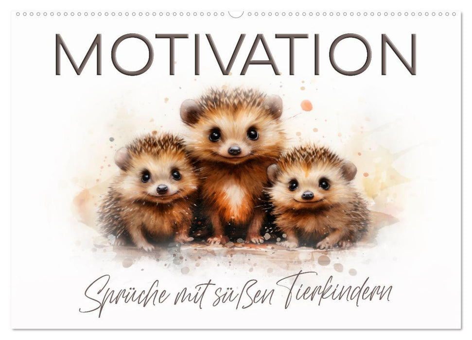 MOTIVATION Sprüche mit süßen Tierkindern (CALVENDO Wandkalender 2026)