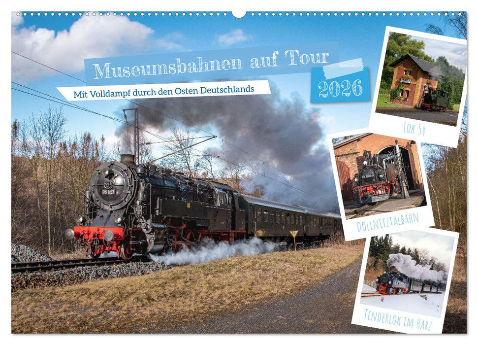 Museumsbahnen auf Tour (CALVENDO Wandkalender 2026)