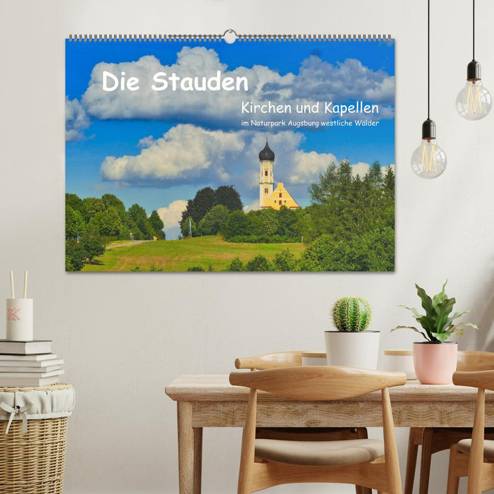 Die Stauden, Kirchen und Kapellen im Naturpark Augsburg westliche Wälder (CALVENDO Wandkalender 2026)