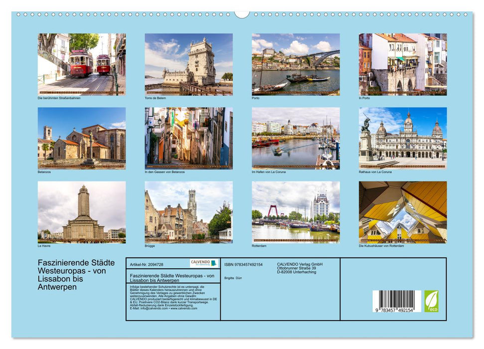 Faszinierende Städte Westeuropas - von Lissabon bis Antwerpen (CALVENDO Premium Wandkalender 2026)