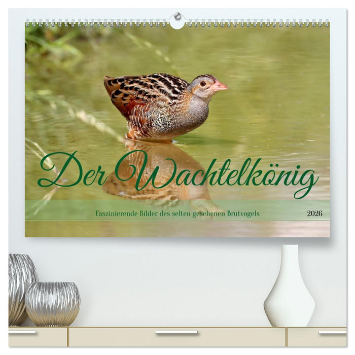 Der Wachtelkönig (CALVENDO Premium Wandkalender 2026)