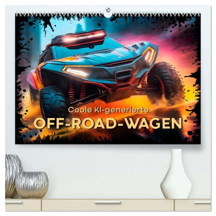 Coole KI-generierte OFF-ROAD-WAGEN (CALVENDO Premium Wandkalender 2026)