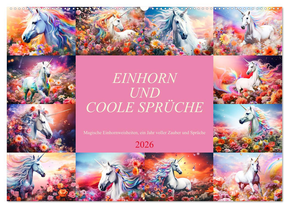 Einhorn und coole Sprüche (CALVENDO Wandkalender 2026)