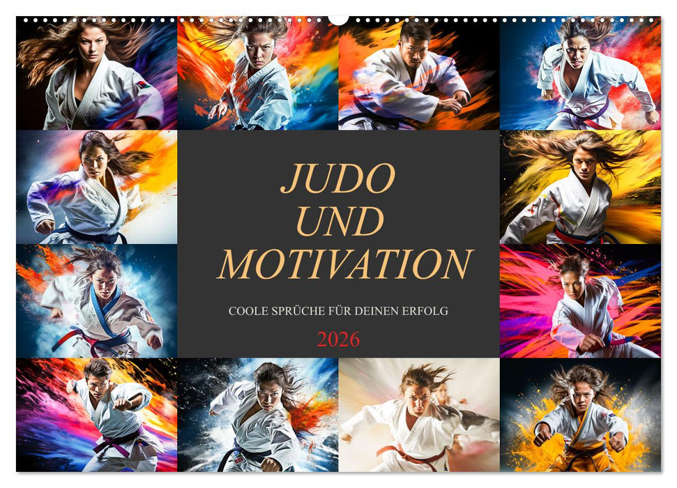 Judo und Motivation (CALVENDO Wandkalender 2026)