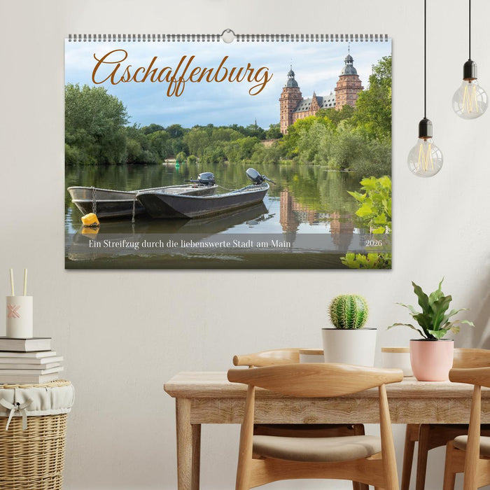 Aschaffenburg - Ein Streifzug durch die liebenswerte Stadt am Main (CALVENDO Wandkalender 2026)