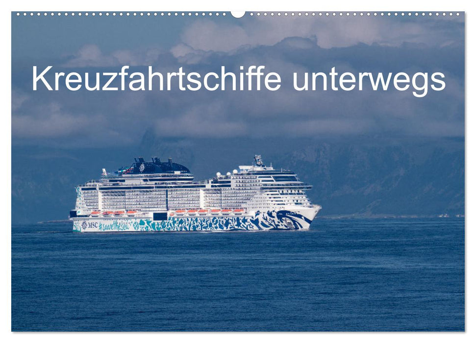 Kreuzfahrtschiffe unterwegs (CALVENDO Wandkalender 2026)