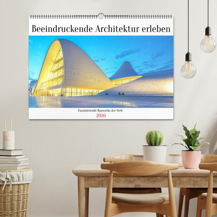 Beeindruckende Architektur erleben (CALVENDO Wandkalender 2026)