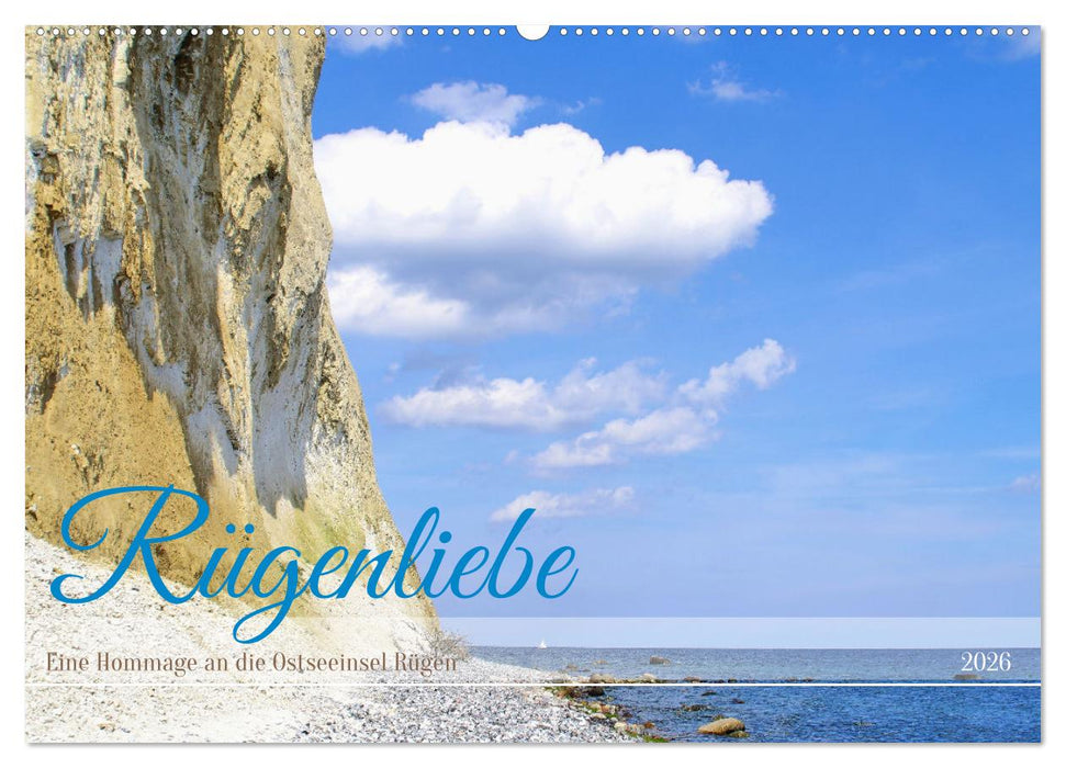 Rügenliebe - Eine Hommage an die Ostseeinsel Rügen (CALVENDO Wandkalender 2026)