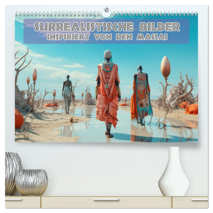 Surrealistische Bilder - Inspiriert von den Massai (CALVENDO Premium Wandkalender 2026)