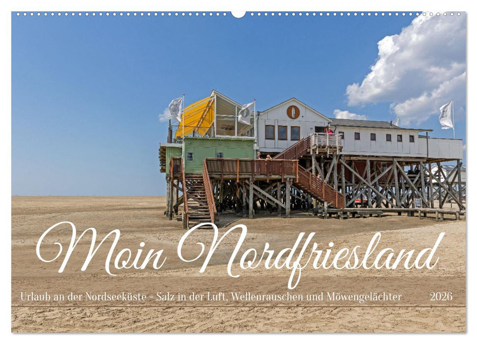 Moin Nordfriesland - Urlaub an der Nordseeküste (CALVENDO Wandkalender 2026)