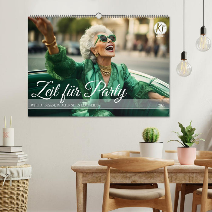 Zeit für Party (CALVENDO Wandkalender 2026)