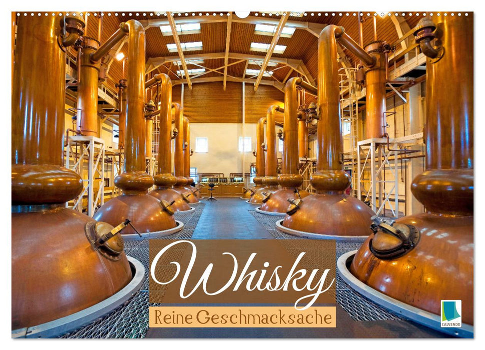 Whisky: Reine Geschmacksache (CALVENDO Wandkalender 2026)