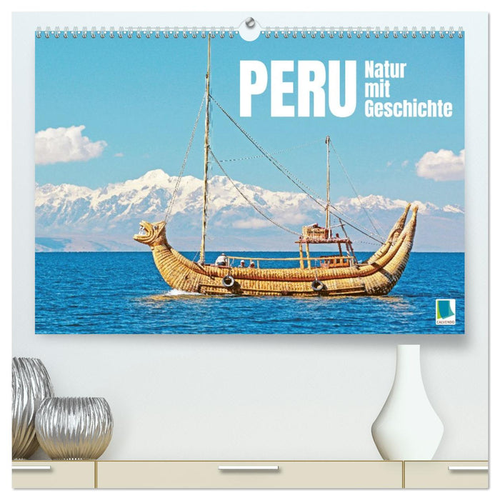Peru: Natur mit Geschichte (CALVENDO Premium Wandkalender 2026)