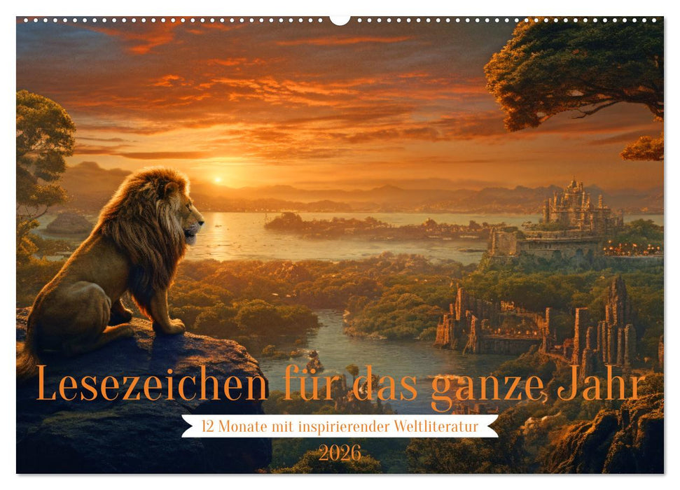 Lesezeichen für das ganze Jahr - 12 Monate mit inspirierender Weltliteratur (CALVENDO Wandkalender 2026)