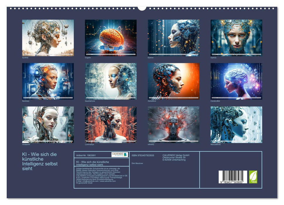 KI - Wie sich die künstliche Intelligenz selbst sieht (CALVENDO Premium Wandkalender 2026)
