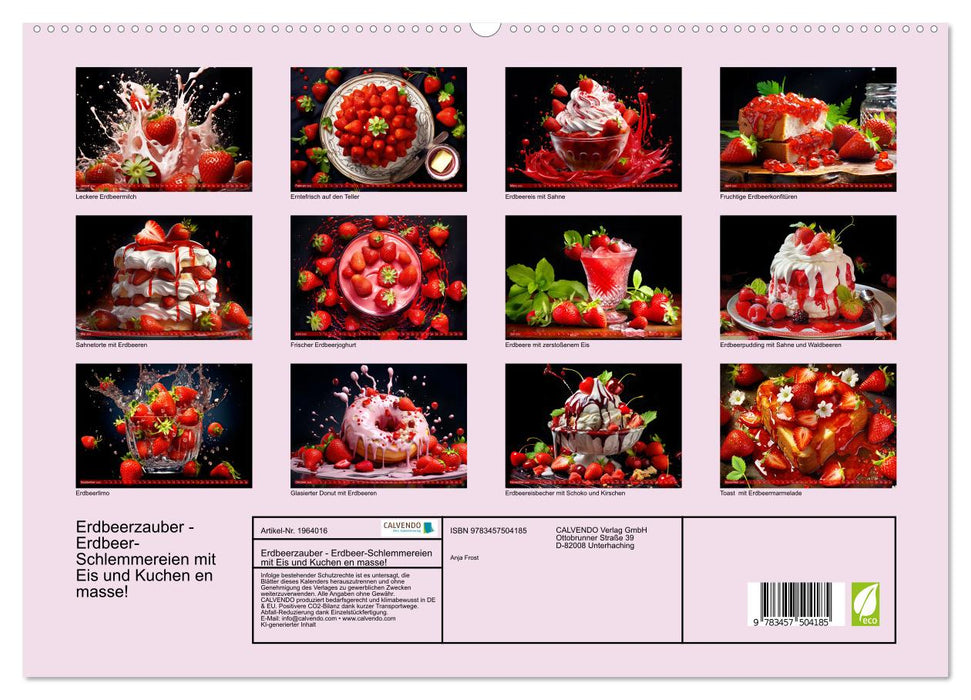 Erdbeerzauber - Erdbeer-Schlemmereien mit Eis und Kuchen en masse! (CALVENDO Premium Wandkalender 2026)
