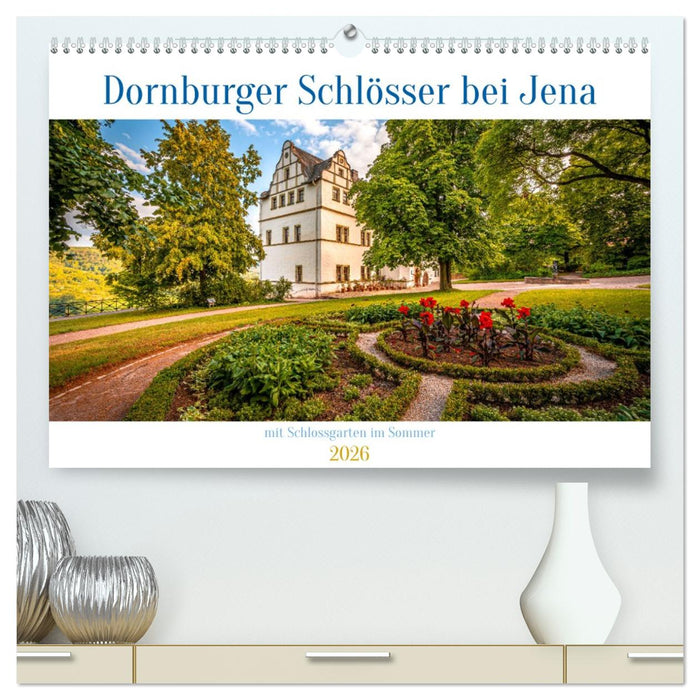 Dornburger Schlösser bei Jena (CALVENDO Premium Wandkalender 2026)