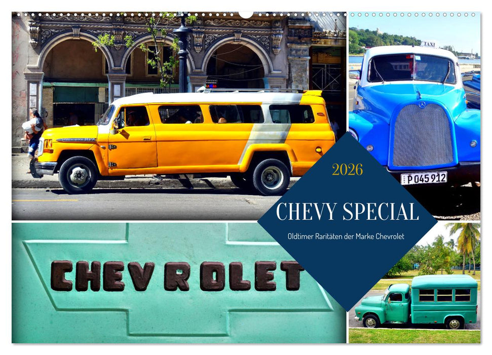 CHEVY SPECIAL - Oldtimer Raritäten der Marke Chevrolet (CALVENDO Wandkalender 2026)