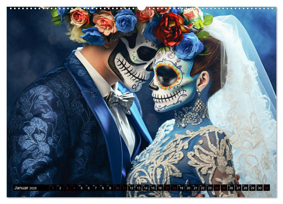 Dia de los Muertos - Feier des Lebens und des Todes (CALVENDO Premium Wandkalender 2026)