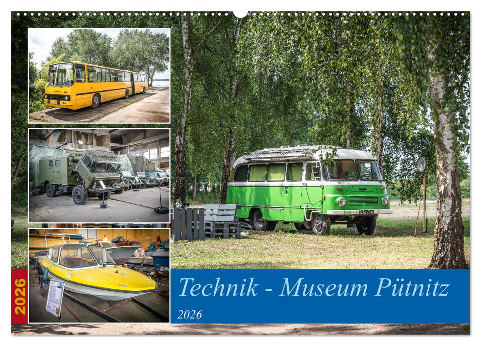 Technik-Museum Pütnitz (CALVENDO Wandkalender 2026)