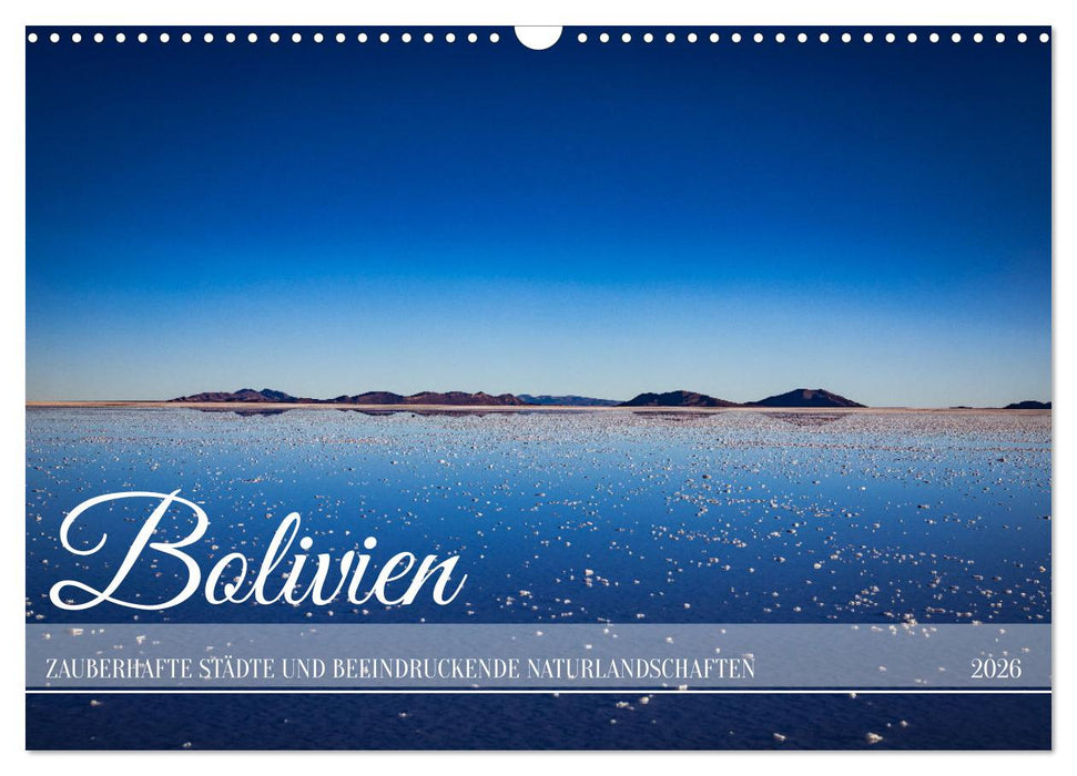 Bolivien - Zauberhafte Städte und beeindruckende Naturlandschaften (CALVENDO Wandkalender 2026)