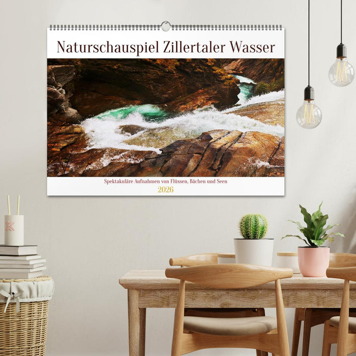 Naturschauspiel Zillertaler Wasser (CALVENDO Wandkalender 2026)