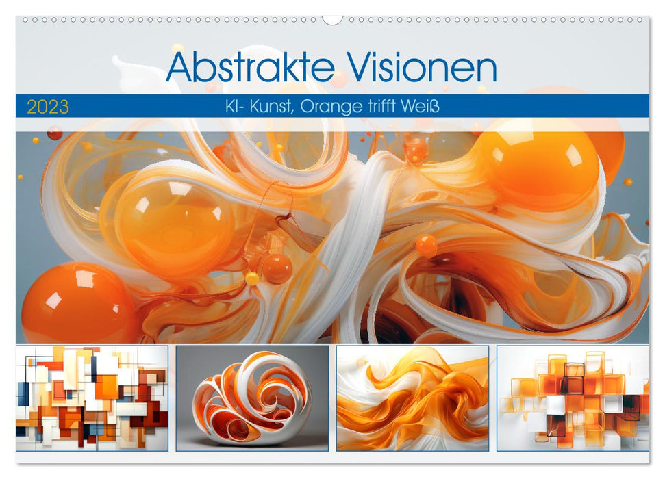 Abstrakte Visionen (CALVENDO Wandkalender 2026)