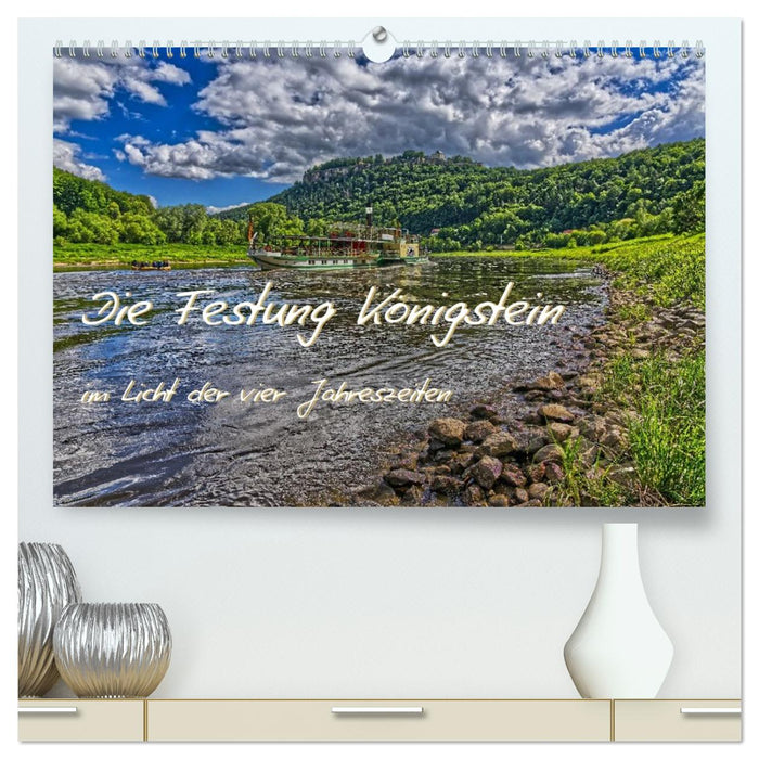 Die Festung Königstein im Licht der vier Jahreszeiten (CALVENDO Premium Wandkalender 2026)