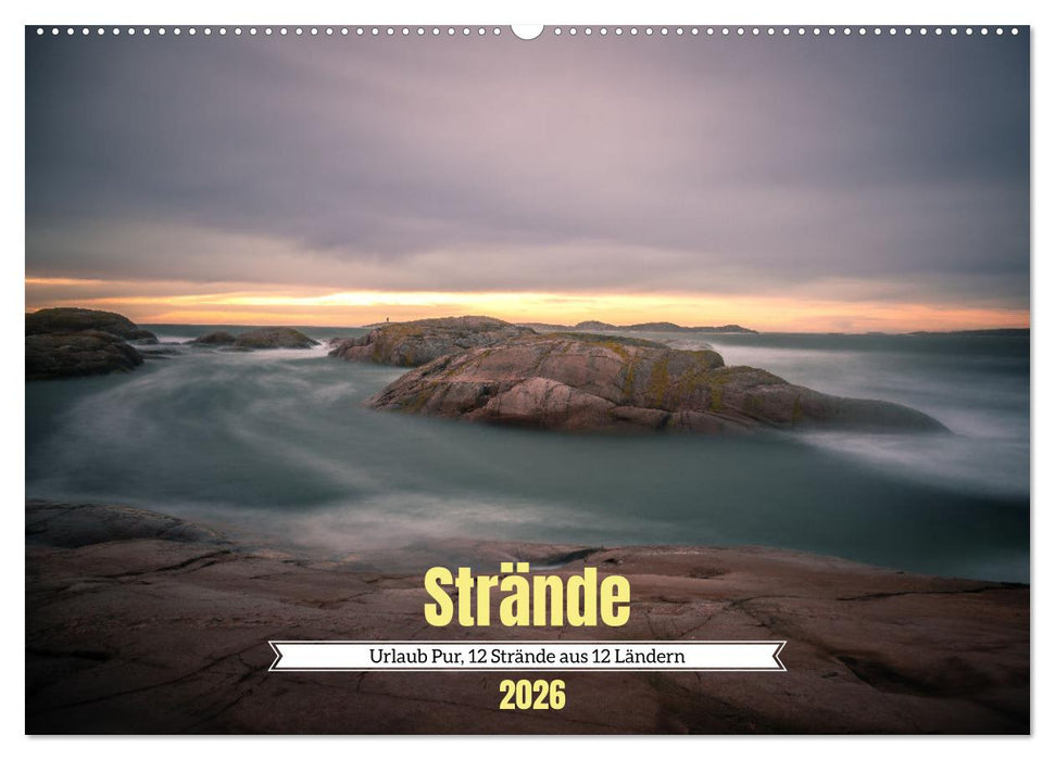 Urlaub Pur, 12 Strände aus 12 Ländern (CALVENDO Wandkalender 2026)