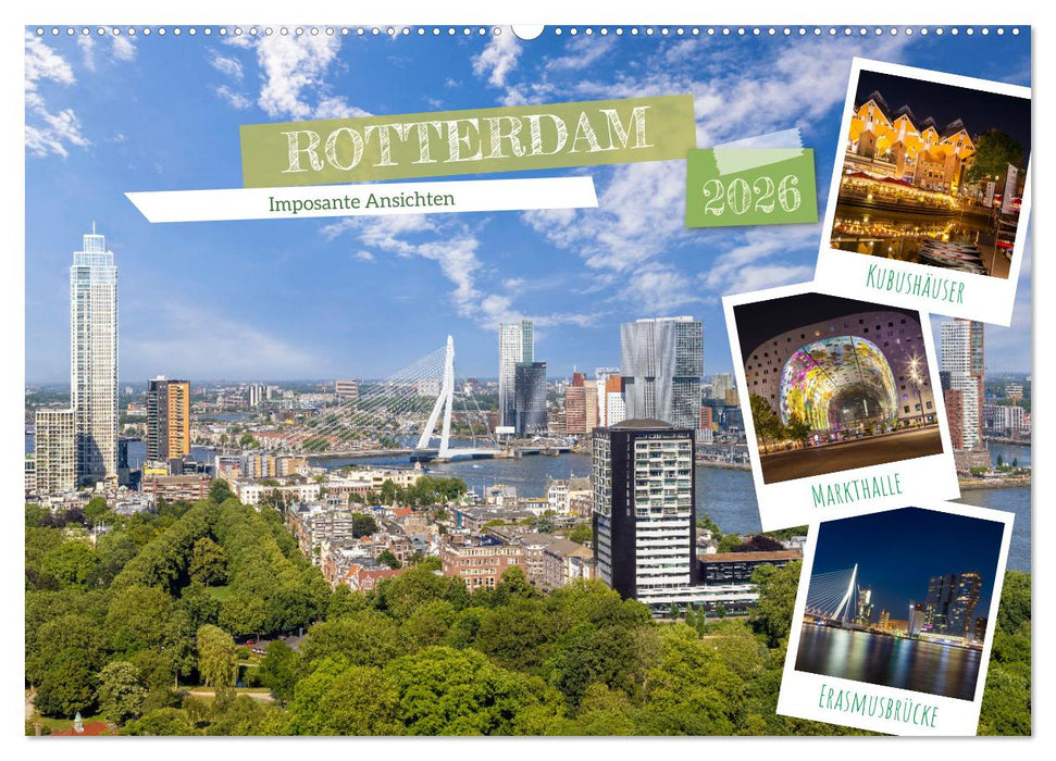ROTTERDAM Imposante Ansichten (CALVENDO Wandkalender 2026)