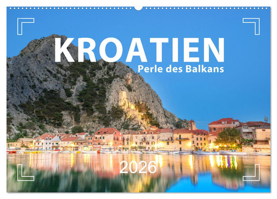 Kroatien - Perle des Balkans (CALVENDO Wandkalender 2026)