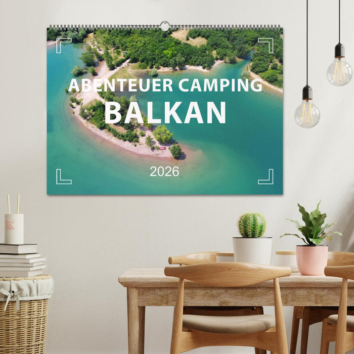 Abenteuer Camping Balkan (CALVENDO Wandkalender 2026)