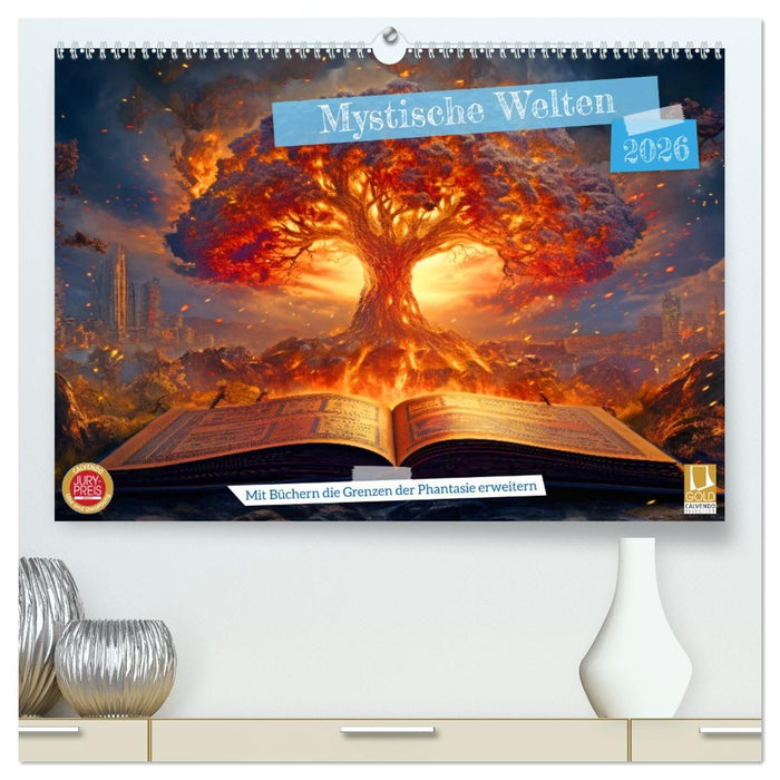 Mystische Welten - Mit Büchern die Grenzen der Phantasie erweitern (CALVENDO Premium Wandkalender 2026)