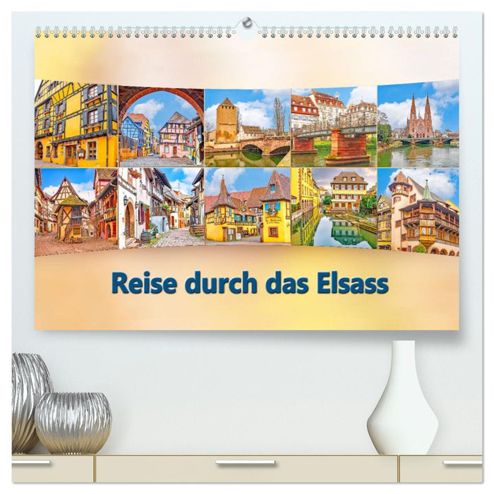 Reise durch das Elsass (CALVENDO Premium Wandkalender 2026)