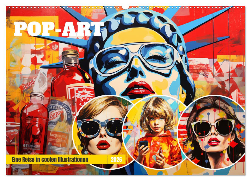 Pop-Art. Eine Reise in coolen Illustrationen (CALVENDO Wandkalender 2026)