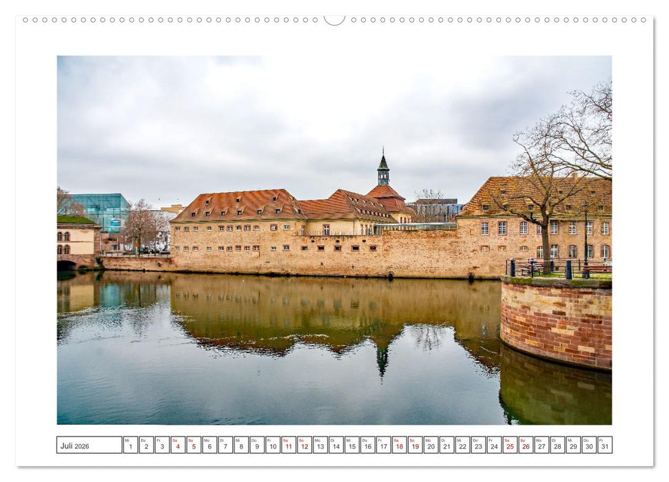 Straßburg - Elsässische Metropole (CALVENDO Premium Wandkalender 2026)